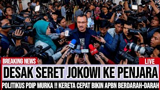MAMPUSS !! KADER PDIP DESAK SERET JOKOWI KE PENJARA GARA-GARA KETETA CEPAT BIKIN APBN BERDARAH-DARAH