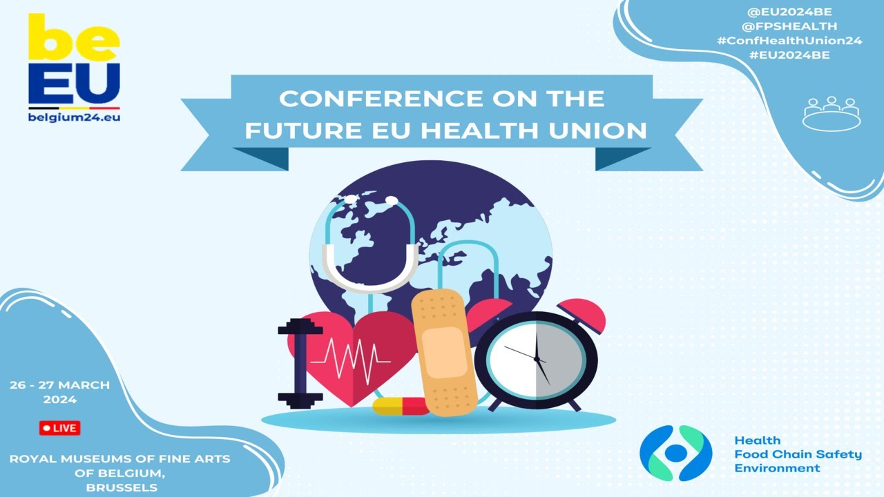 EU2024BE | High-level Conference on the Future EU Health Union - DAY 1 ...