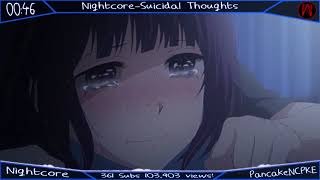 Nighcore~Suicidal Thoughts