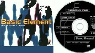 Basic Element - This Must Be A Dream (CD, Maxi-Single, 1995)