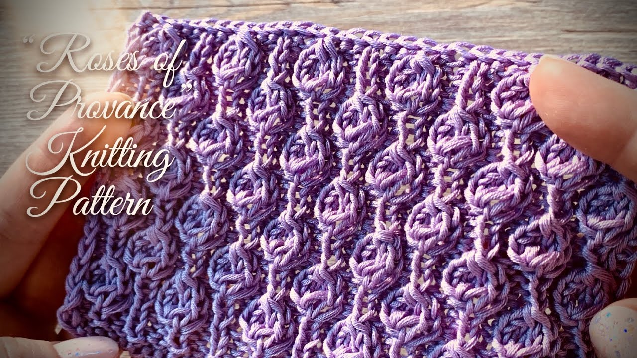 ИЗУМИТЕЛЬНЫЕ «РОЗЫ ПРОВАНСА»: ЭЛАСТИЧНЫЙ УЗОР СПИЦАМИ / “ROSES OF PROVANCE” KNITTING DESIGN