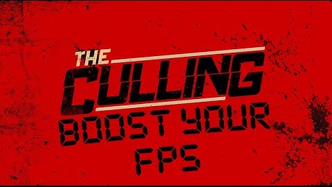 Boost your performance in The Culling! [English Tutorial]