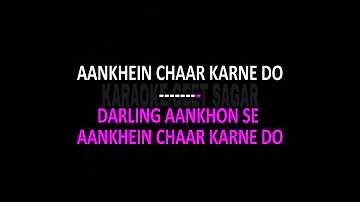 Darling Ankhon Se Ankhen Char Karne Do Karaoke | 7 Khoon Maaf