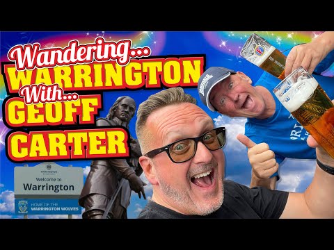 The Wandering Warrington Pub Crawl With Geoff Carter