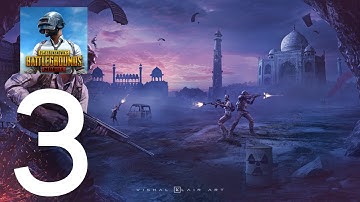 PUBG Mobile Gameplay Part 3 -  (IOS, Android)