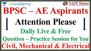 Are you Preparing for BPSC-AE 2020 Advertisment ? Daily Live Question Practice Session for you ।