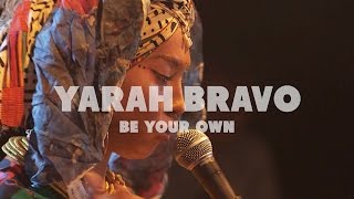 Yarah Bravo - Be Your Own | Live at Music Apartment