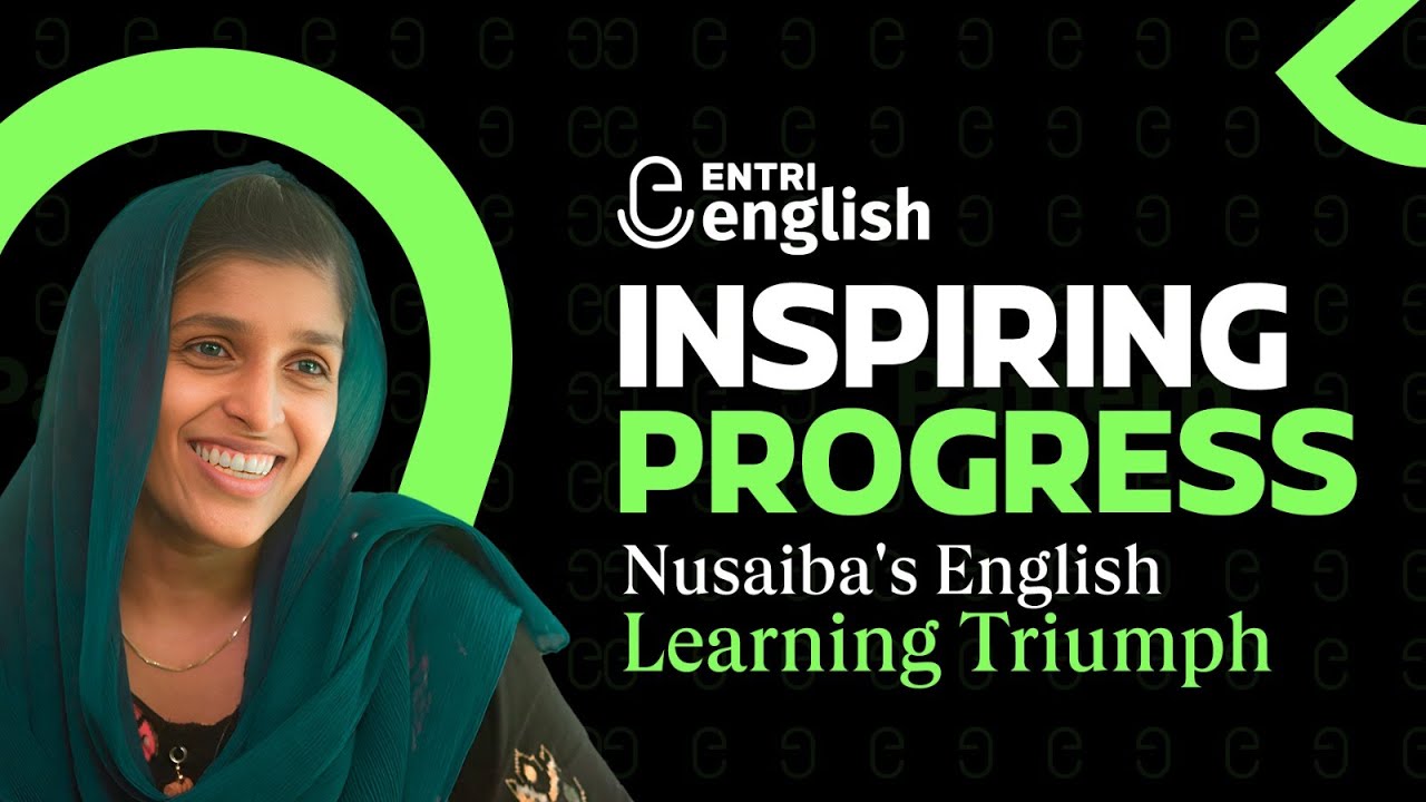 Nusaiba's Success Story | Spoken English Testimonial | Entri English