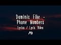 Dominic Fike - Phone Numbers (Lyrics / Lyric Video)