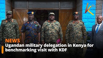 Ugandan military delegation in Kenya for benchmarking visit with KDF
