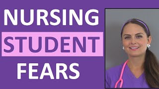 3 Things Nursing Students Fear in Nursing School