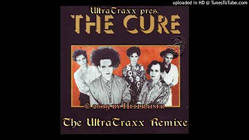 The Cure -- Friday I'm In Love (Extended Ultratraxx Remix)