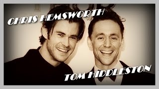 Tom Hiddleston & Chris Hemsworth || Hiddlesworth ~ It's Time