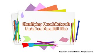 Classifying Quadrilaterals Based on Parallel Sides