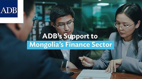 ADB’s Support to Mongolia’s Finance Sector