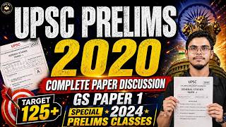 UPSC Prelims 2020 GS Paper 1 🔥 | Complete Paper Discussion | Target 125+