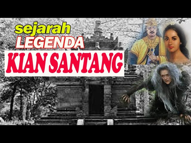 SEJARAH LEGENDA KIAN SANTANG | touching tv class=