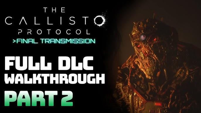 The Callisto Protocol returns with Final Transmission DLC – first