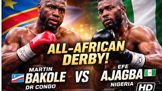 ALL-AFRICAN WAR! 💥 Martin Bakole (DR Congo) vs Efe Ajagba (Nigeria) | BRUTAL HEAVYWEIGHT BATTLE 🥊🔥