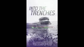 Into The Trenches - War Echoes