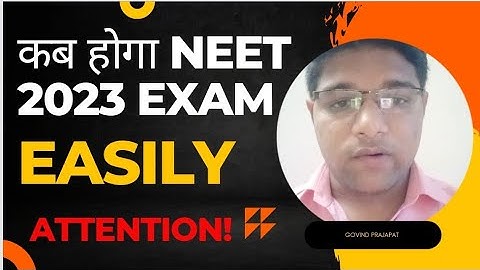 NEET 2023 Expected Date | NEET 2023 Exam कब होगा ? | NEET 2023 Exam Date | NEET 2023 Preparation