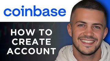 How to Create a Coinbase Account (Step By Step)