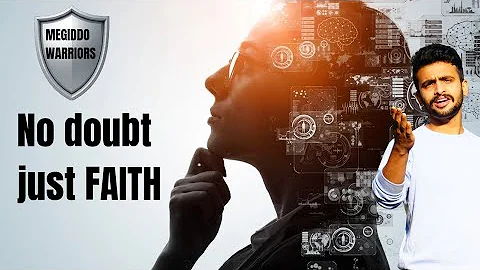 No Doubt Just Faith | Time for Battle | Megiddo Warriors