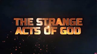 Strange Acts of God - 8th October 2022