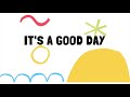 Its a good day by stephanie leavell  music for kiddos