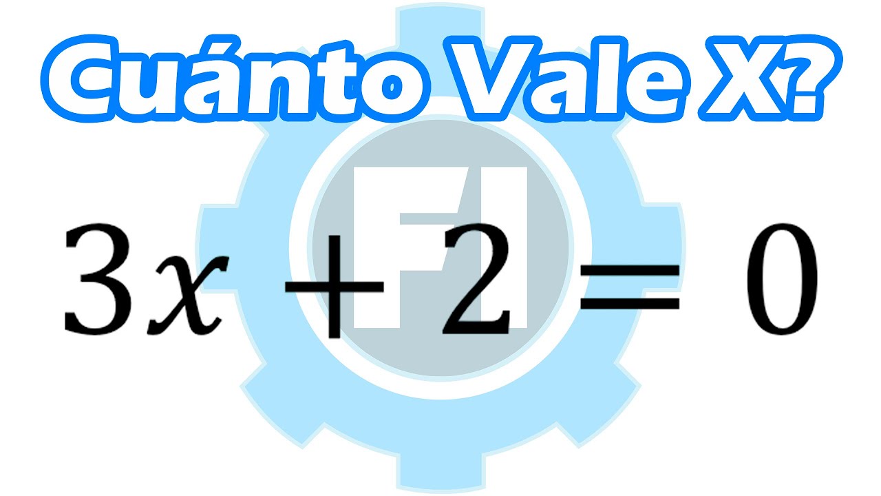 Despejar Ecuaciones de Primer Grado Hallar el Valor de X Salvador