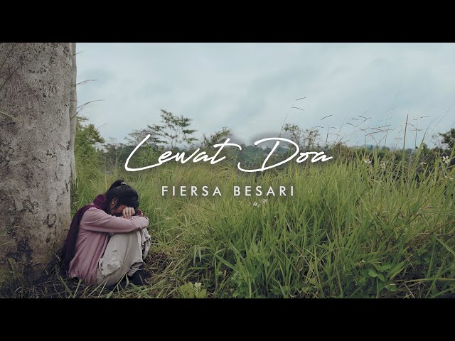 FIERSA BESARI - Lewat Doa (Official Lyric Video) class=