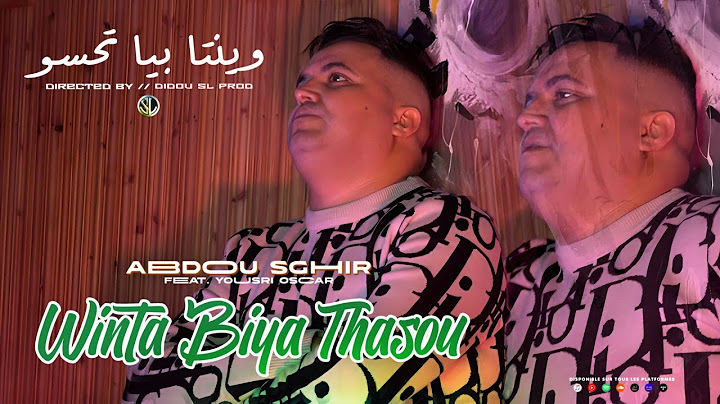 Abdou Sghir x Yousri | Winta Biya Thasou " وينتا بيا تحسو " Clip Officiel 2025