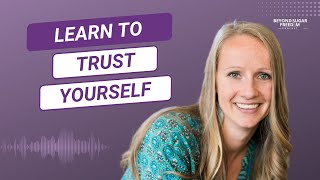 How to let go of control & learn to trust yourself [Ep. 86]