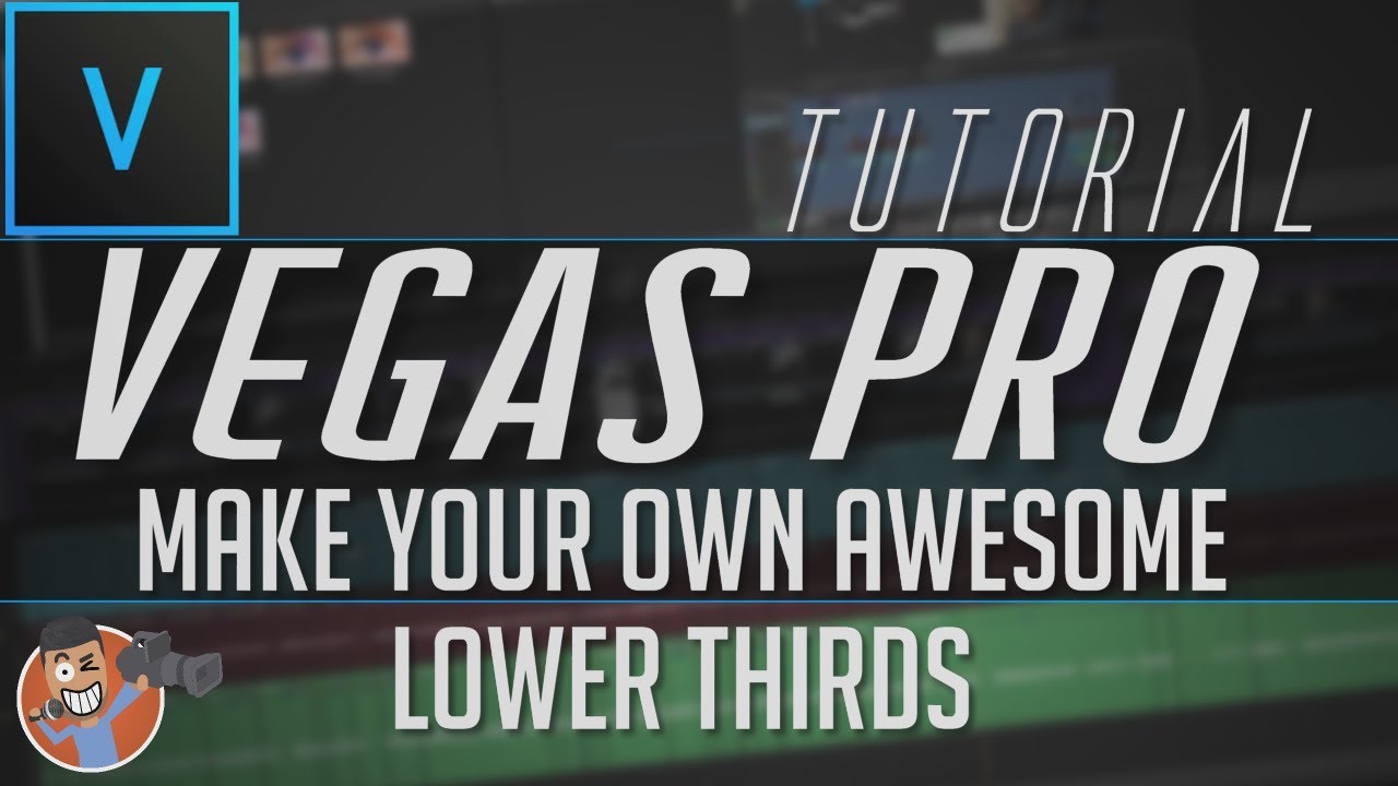HOW TO MAKE YOUR OWN AWESOME LOWER THIRDS!! VEGAS PRO TUTORIAL