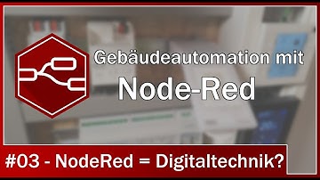 Gebäudeautomation mit Node-Red - #03 Node-Red = Digitaltechnik?: Die Unterschiede zur Digitaltechnik