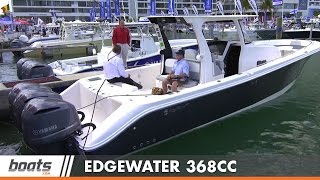 2015 Edgewater 368CC: First Look Video