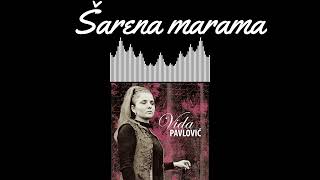 Video thumbnail of "Vida Pavlovic - Sarena marama"