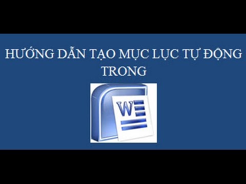 Hướng dẫn tạo mục lục trong word 2007