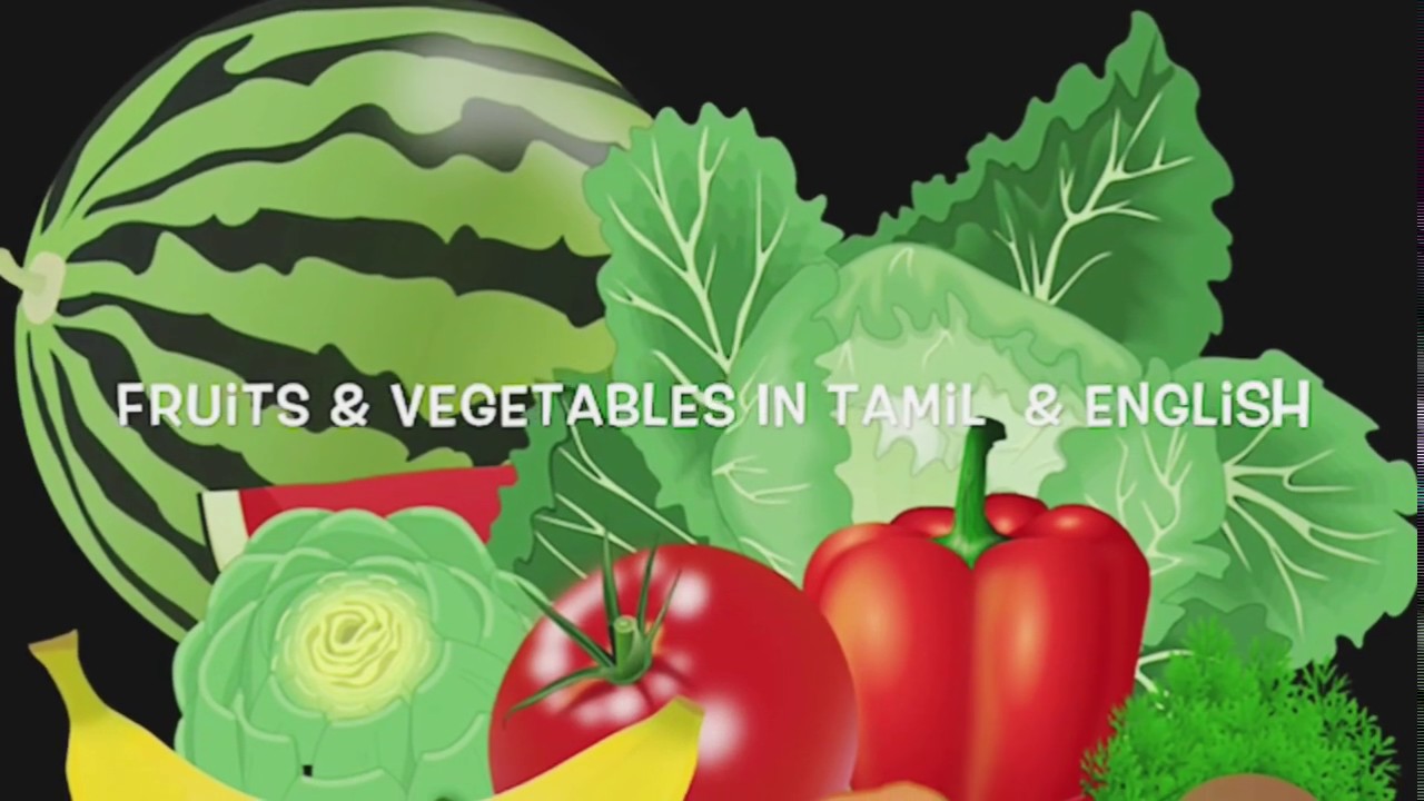 Fruits & Vegetables In Tamil & English YouTube