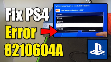 How to Fix PS4 Error Code E-8210604A An error occurred with the payment Method