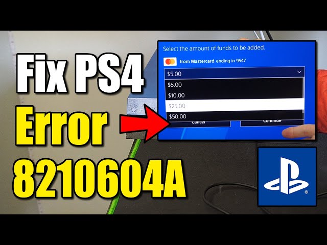 その他 Payment first How to Fix PS4 Error Code E-8210604A An error occurred with