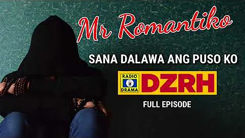 Mr Romantiko - Sana Dalawa Ang Puso Ko Full Episode