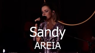 Sandy - Areia (29/09/21) Live Destaques Natura