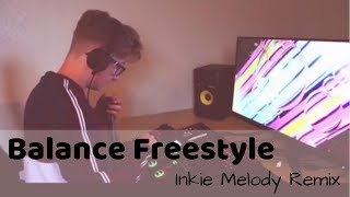Download Lagu Balance Freestyle | Inkie Melody Remix Download Lagu Balance Freestyle | Inkie Melody Remix