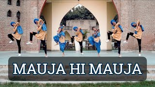 MAUJA HI MAUJA | BHANGRA | B Punjabi Bhangra Crew