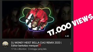 DJ MONEY HEIST BELLA CIAO REMIX 2020 | Editor berkelas merapat⁉️