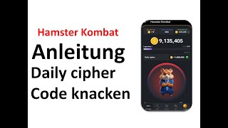 #Hamster Kombat# Anleitung Daily cipher code knacken und 1 Million Coins erhalten. Code: BTC