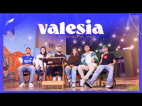 Valesia: A Primeira Vez (RAFAEHO, Krupinsk, MC Vargas, Maia, Rik Sperandio e Ana Borges)