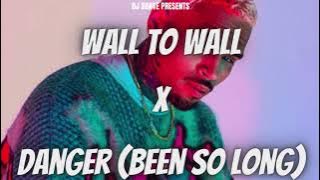 Wall to Wall x Danger (DJ Suave Mashup)