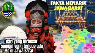 9 Fakta Menarik Tentang Jawa Barat || Hal-hal Menarik Yang Hanya ada di Jawa Barat